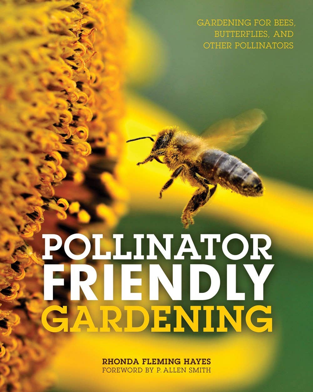 Pollinator Friendly Gardening